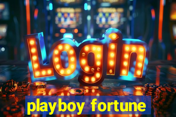 playboy fortune