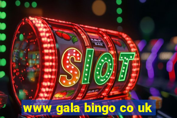 www gala bingo co uk