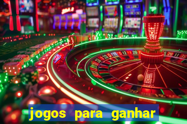 jogos para ganhar dinheiro sem deposito