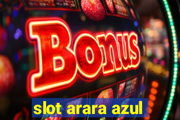 slot arara azul