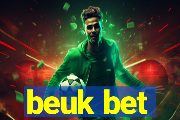 beuk bet