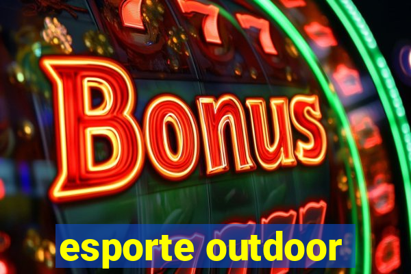 esporte outdoor