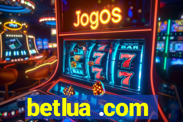 betlua .com