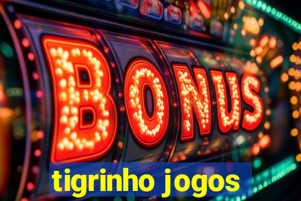 tigrinho jogos