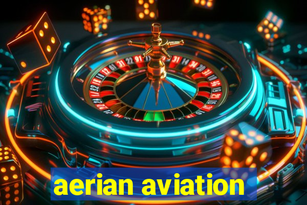 aerian aviation