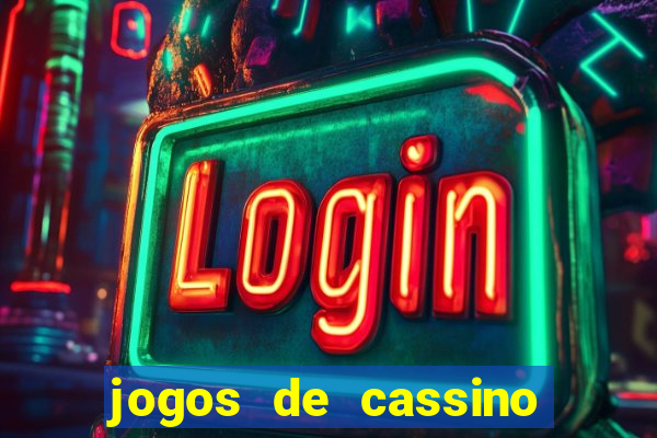 jogos de cassino que dao bonus