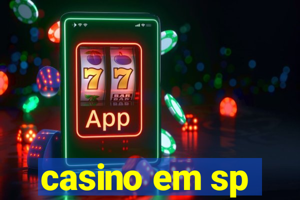 casino em sp