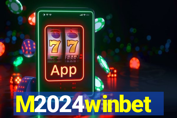 M2024winbet