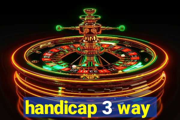 handicap 3 way