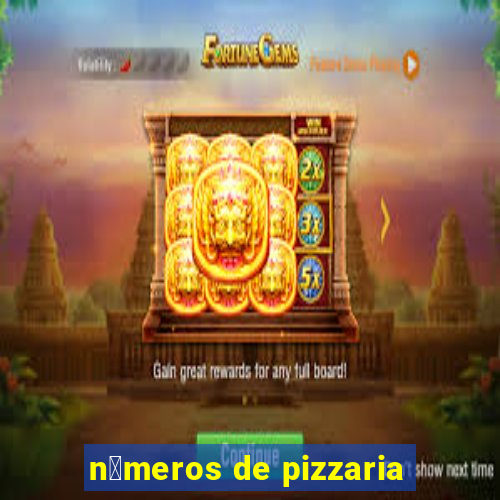 n煤meros de pizzaria