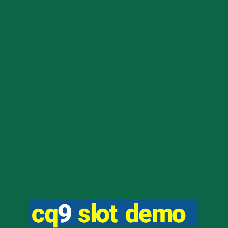 cq9 slot demo