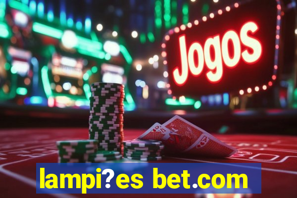 lampi?es bet.com