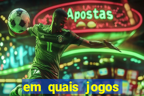 em quais jogos apostar hoje