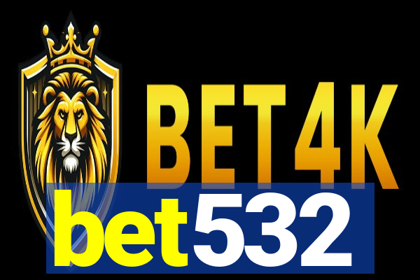 bet532