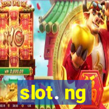 slot. ng