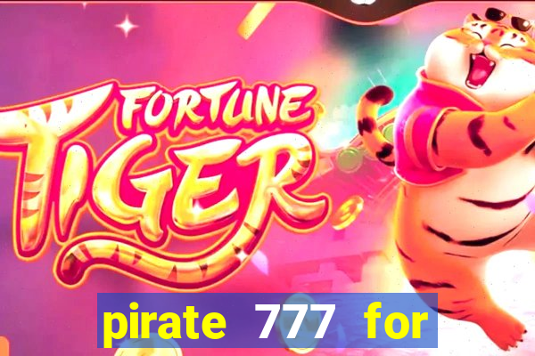 pirate 777 for slot games