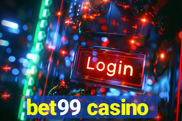 bet99 casino