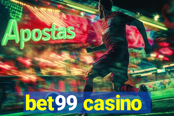 bet99 casino