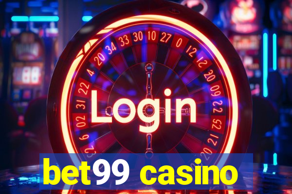 bet99 casino