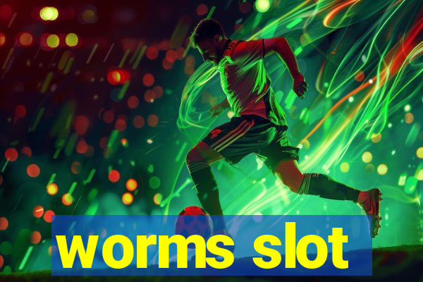 worms slot