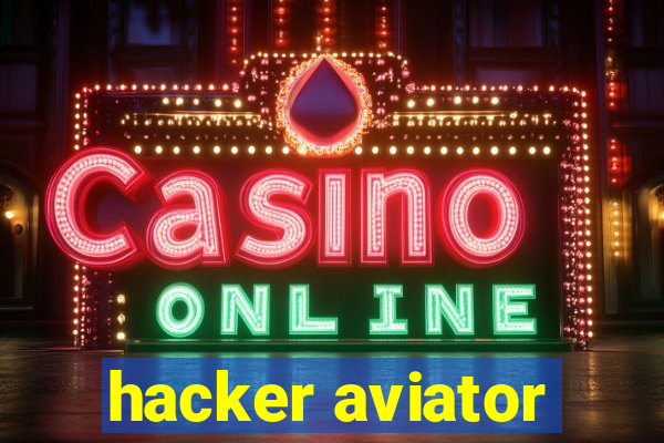 hacker aviator