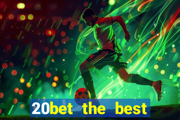 20bet the best online casino in india