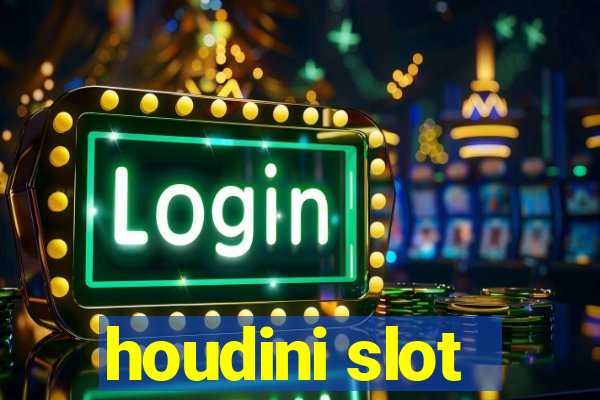 houdini slot