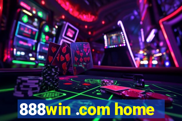 888win .com home