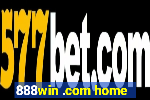 888win .com home