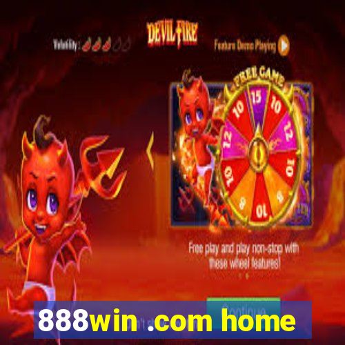 888win .com home