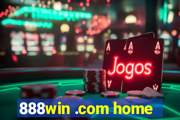 888win .com home