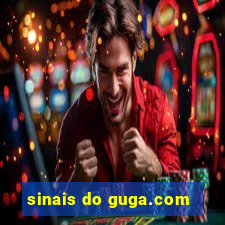 sinais do guga.com