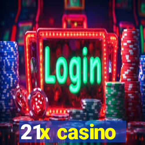 21x casino