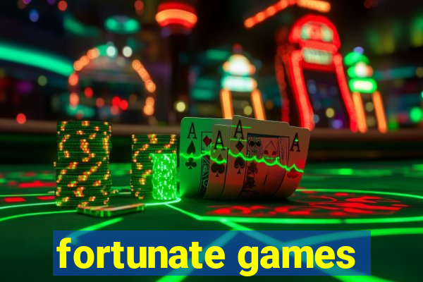 fortunate games