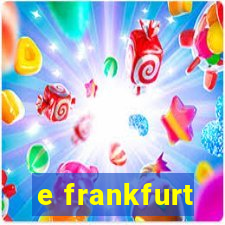 e frankfurt