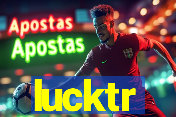 lucktr