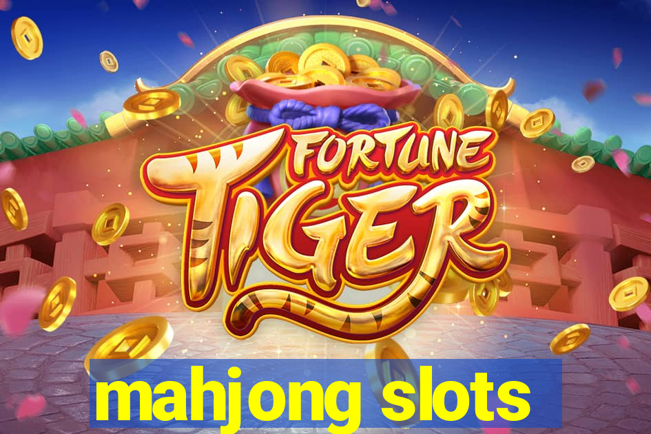 mahjong slots