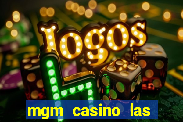 mgm casino las vegas hotel