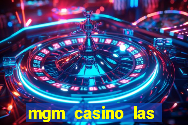 mgm casino las vegas hotel