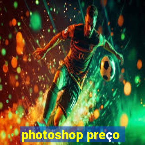 photoshop preço