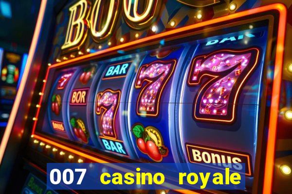 007 casino royale online legendado filme completo