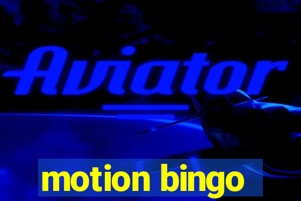 motion bingo