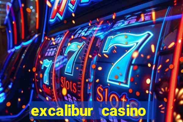 excalibur casino las vegas nv