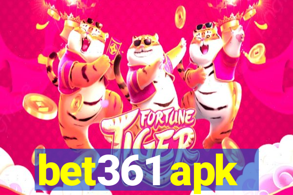 bet361 apk