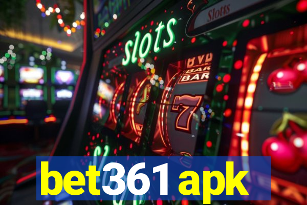 bet361 apk