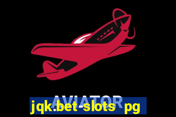 jqk.bet-slots pg online games