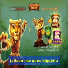 jailson marques siqueira