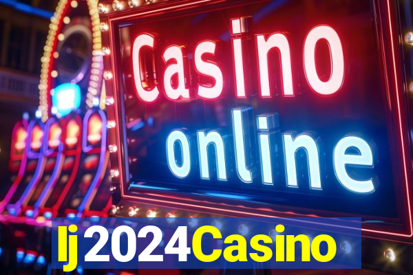 Ij2024Casino