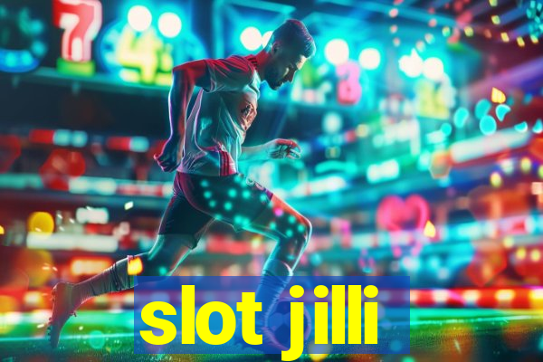 slot jilli