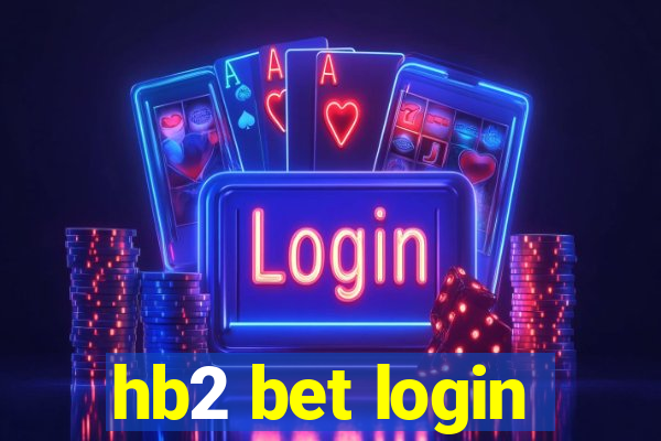 hb2 bet login